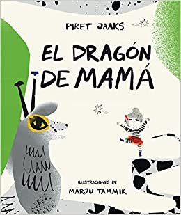 اقرأ El dragón de mamá الكتاب الاليكتروني 