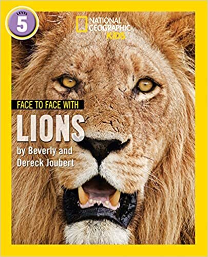 ダウンロード  Face to Face with Lions: Level 5 (National Geographic Readers) 本