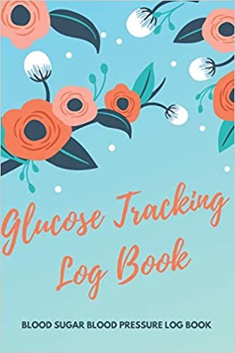 Glucose Tracking Log Book: V.15 Blood Sugar Blood Pressure Log Book 54 Weeks with Monthly Review Monitor Your Health (1 Year) | 6 x 9 Inches (Gift) (D.J. Blood Sugar) indir