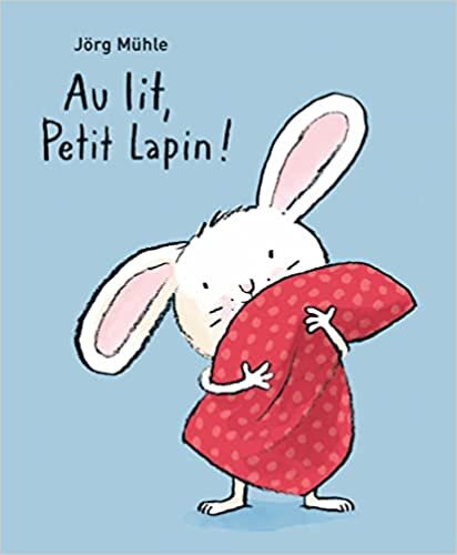 تحميل Au lit, Petit Lapin !
