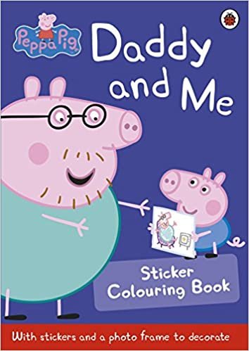 Peppa Pig: Daddy and Me Sticker Colouring Book indir