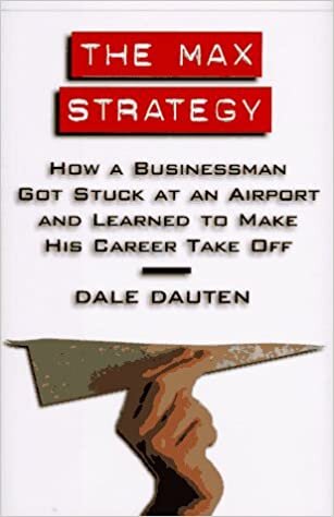 ダウンロード  The Max Strategy: How A Buisnessman Got Stuck At An Airport... 本