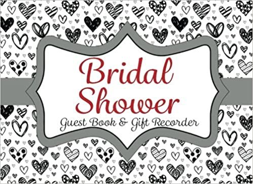 Bridal Shower Guest Book & Gift Recorder: Bachelorette Party.Two Sections Layout To Use As You Wish For Names & Addresses, Sign In Or Advice, Wishes, Comments Or Predictions. indir