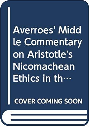 Averroes' Middle Commentary on Aristotle's Nicomachean Ethics in the Hebrew Version of Samuel Ben Judah (Averroes Hebraicus) indir