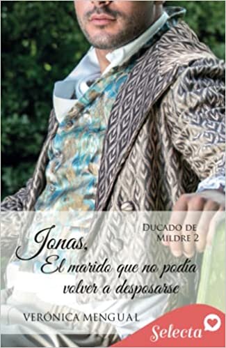 تحميل Jonas, el marido que no podía volver a desposarse (Trilogía Ducado de Mildre 2)