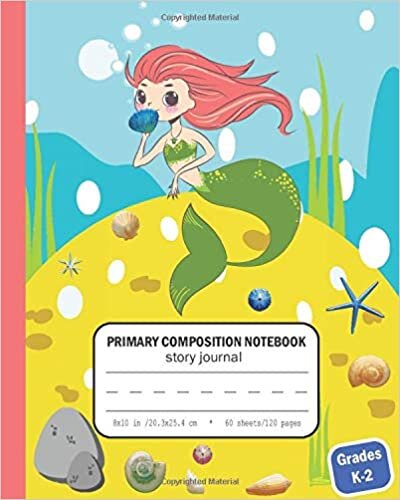 indir Primary Composition Notebook Story Journal Grades K-2: Book half blank on top half lined journal Kindergarten 120 Story Paper Pages cute Mermaid