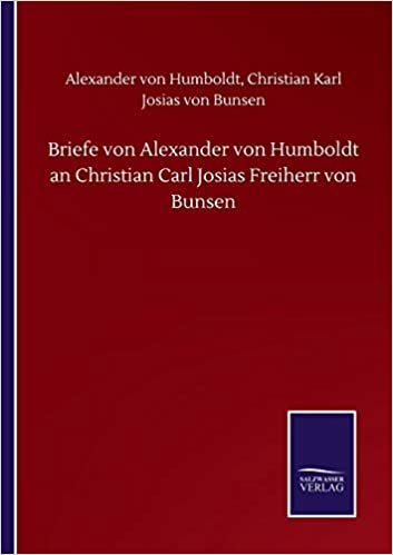 indir Briefe von Alexander von Humboldt an Christian Carl Josias Freiherr von Bunsen