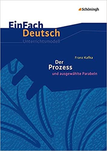 Kafka, F: Prozess Neubearb./ EinFach Deutsch Unterrichtsmod. indir