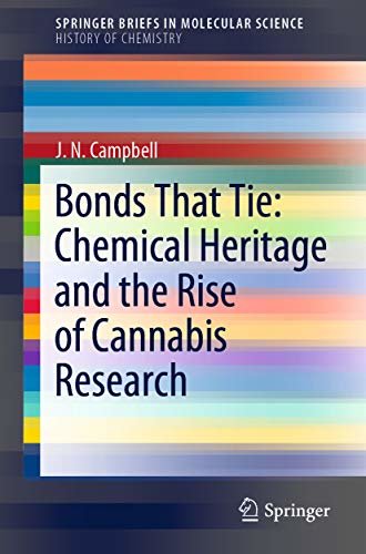 ダウンロード  Bonds That Tie: Chemical Heritage and the Rise of Cannabis Research (History of Chemistry) (English Edition) 本