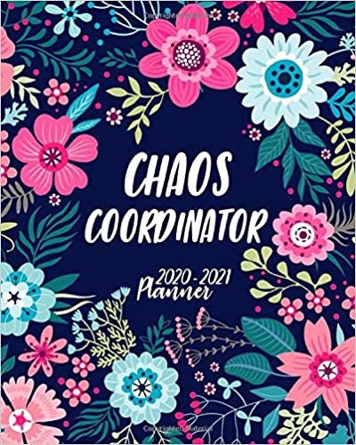 Chaos Coordinator 2020-2021 Planner: Two Year Pretty Floral Weekly Organizer with Inspirational Quotes | Cute Girly 2 Year Planner & Schedule Agenda with To-Do’s, U.S. Holidays, Vision Board & Notes indir