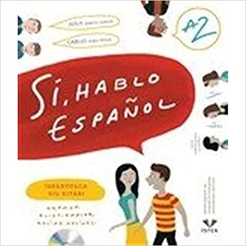 Si, Hablo Espanol (A2): İspanyolca Dil Kitabı indir
