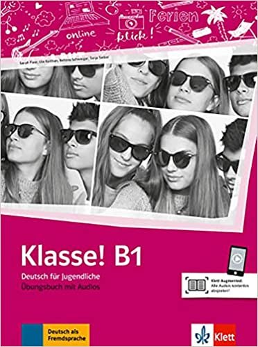 Klasse! B1: Deutsch für Jugendliche. Übungsbuch mit Audios (Klasse! / Deutsch für Jugendliche) indir