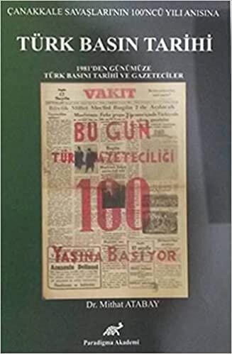 indir Türk Basın Tarihi: 1981&#39;den Günümüze Türk Basını Tarihi ve Gazeteciler