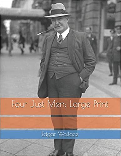 اقرأ Four Just Men: Large Print الكتاب الاليكتروني 