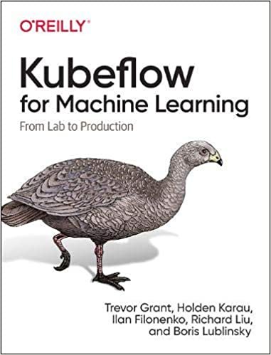 ダウンロード  Kubeflow for Machine Learning: From Lab to Production 本