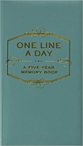 ダウンロード  One Line A Day: A Five-Year Memory Book (5 Year Journal, Daily Journal, Yearly Journal, Memory Journal) 本