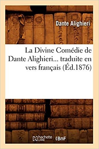 Alighieri, D: Divine Comédie de Dante Alighieri Traduite En (Litterature) indir