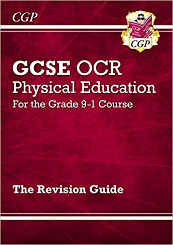 GCSE Physical Education OCR Revision Guide - for the Grade 9-1 Course