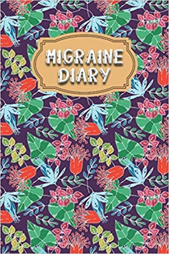 ダウンロード  Migraine Dairy: Headache Tracking Journal Diary, Migraine and Chronic Pain Journal for Chronic Migraines, Cluster, Tension, TMJ and Sinus Headaches 本