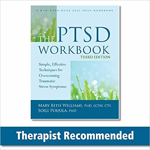 indir The PTSD Workbook, 3rd Edition: Simple, Effective Techniques for Overcoming Traumatic Stress Symptoms