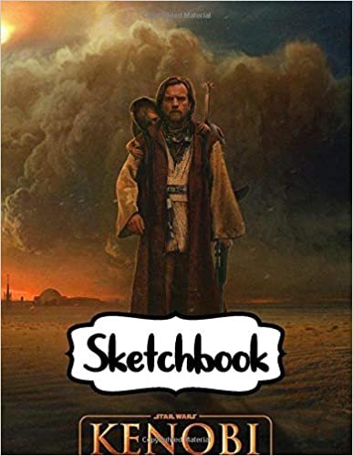 Sketchbook: Star Wars Science Fiction Humans And Aliens American Fictional Universe Epic Space Adventure, Large Notebook For Drawing, Doodling or ... x 11". Kraft Cover Sketchbook For Kids Adults indir