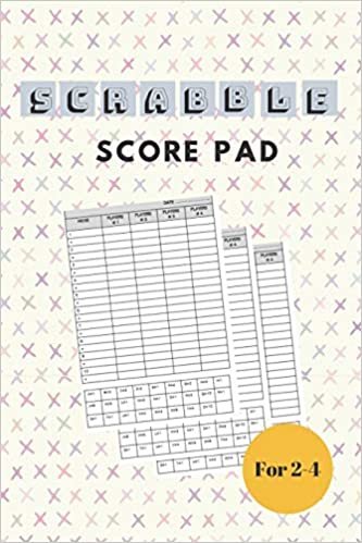Scrabble Score Pad: Scrabble Score Keeper For Record and Fun, Scrabble Game Record book, Scrabble Game Sheets For Indoor Games, Gifts for Players and Christmas اقرأ
