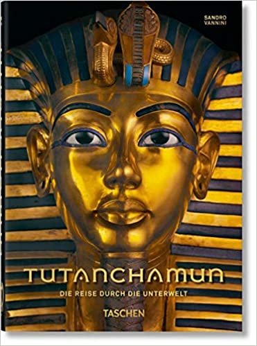 Tutanchamun. Die Reise durch die Unterwelt. 40th Anniversary Edition