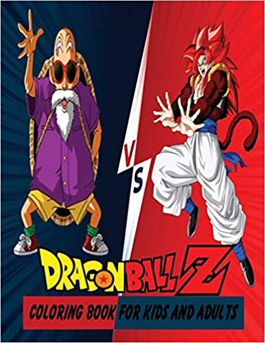 Dragon Ball Z Coloring Book For Kids And Adults: 50+ High Quality Illustrations For Kids And Adults: Characters And Much More indir
