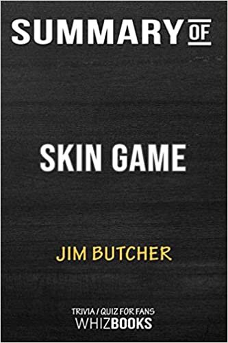 Summary of Skin Game (Dresden Files): Trivia/Quiz for Fans