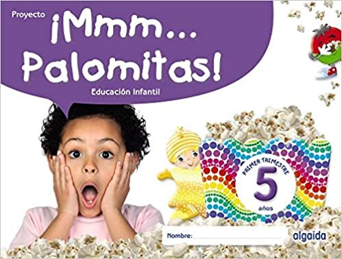 تحميل ¡Mmm... Palomitas! Educación Infantil 5 años. Primer trimestre