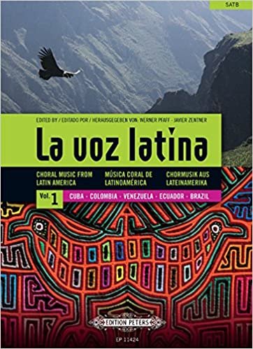 indir La voz latina Vol. 1: Cuba, Colombia, Venezuela, Ecuador, Brasilien -Chormusik aus Lateinamerika (spanisch, englisch, deutsch): Noten für Chor