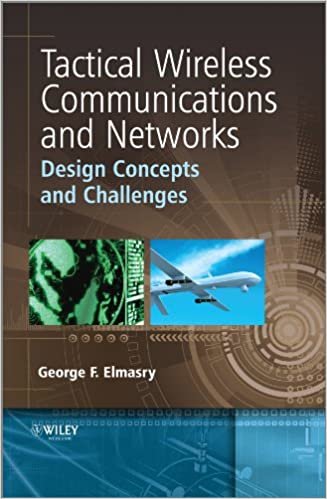 اقرأ Tactical Wireless Communications and Networks: Design Concepts and Challenges الكتاب الاليكتروني 