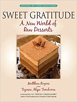 Sweet Gratitude: A New World of Desserts indir