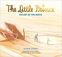 ダウンロード  The Little Prince: The Art of the Movie 本