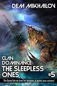 Clan Dominance: The Sleepless Ones (Book #5): LitRPG Series (English Edition)