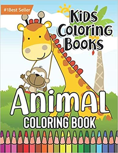 ダウンロード  Kids Coloring Books Animal Coloring Book: Awesome Educational Fun Art Activity Preschool Kindergarten Children Youth ages 1-3 2-4 3-5 4-6 4-8 5-7 6-8 8-10 8-12 9-12 Year Old Baby Toddlers Creative Boys Girls Large Page Big Drawing Best Gift Ideas 2021 (Ki 本