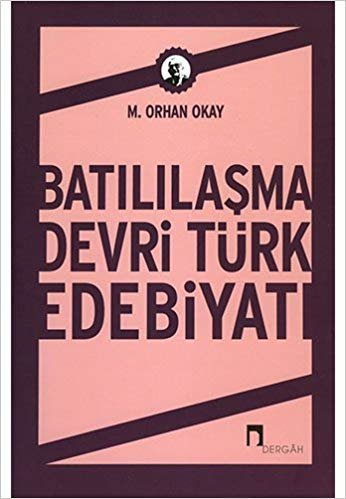 Batılılaşma Devri Türk Edebiyatı indir