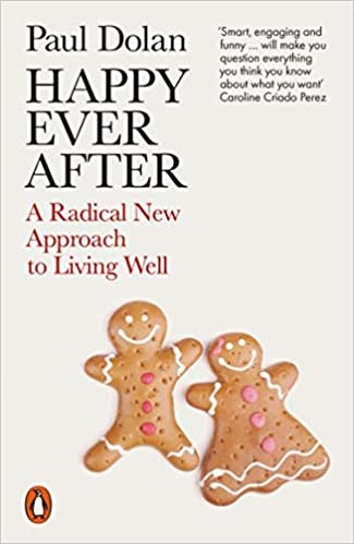 تحميل Happy Ever After: A Radical New Approach to Living Well