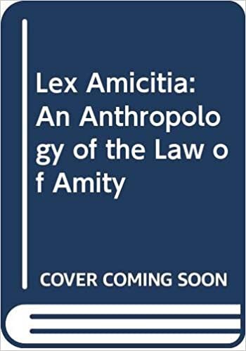 تحميل Lex Amicitia: An Anthropology of the Law of Amity