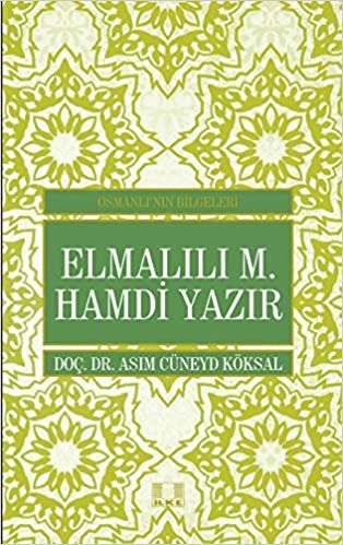 Elmalılı M. Hamdi Yazır - Osmanlı'nın Bilgeleri indir