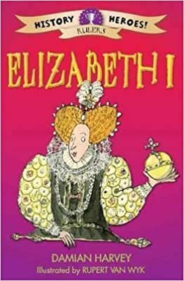  بدون تسجيل ليقرأ Elizabeth I (History Heroes)