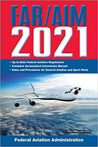 ダウンロード  FAR/AIM 2021: Up-to-Date FAA Regulations / Aeronautical Information Manual (FAR/AIM Federal Aviation Regulations) 本