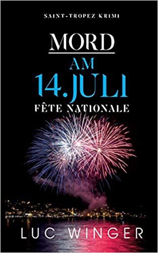 indir Mord am 14. Juli: Fête Nationale (Saint-Tropez Krimi)