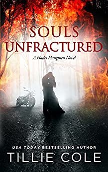 Souls Unfractured (A Hades Hangmen Novel Book 3) (English Edition)