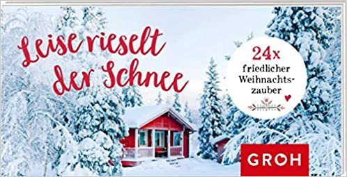 ダウンロード  Leise rieselt der Schnee 24x friedlicher Weihnachtszauber: Mini-Adventskalender 本