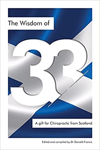 indir The Wisdom of 33: A gift for Chiropractic from Scotland