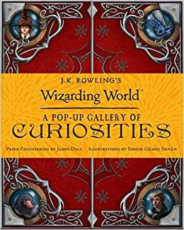 indir J.K. Rowling&#39;s Wizarding World: A Pop-up Gallery of Curiosities