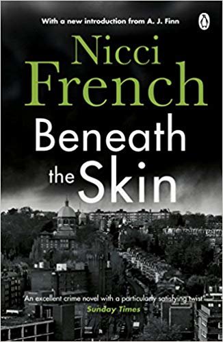 Beneath the Skin : With a new introduction by A. J. Finn indir