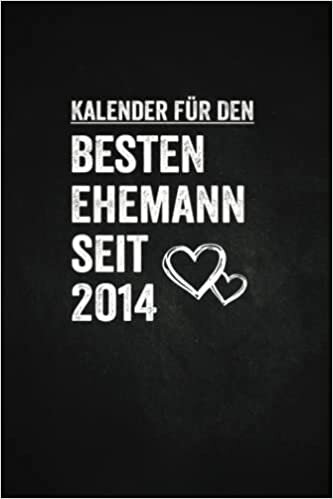 ダウンロード  Kalender fuer den Besten Ehemann seit 2014: Taschenkalender fuer Maenner I A5 I 160 Seiten I Klassisch & Elegant In Schwarz 本