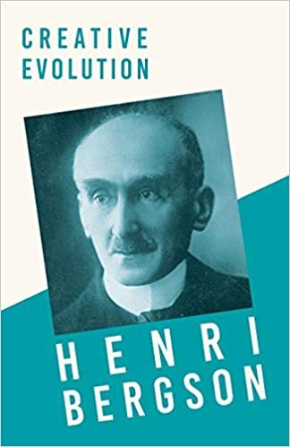 Creative Evolution: With a Chapter from Bergson and his Philosophy by J. Alexander Gunn indir